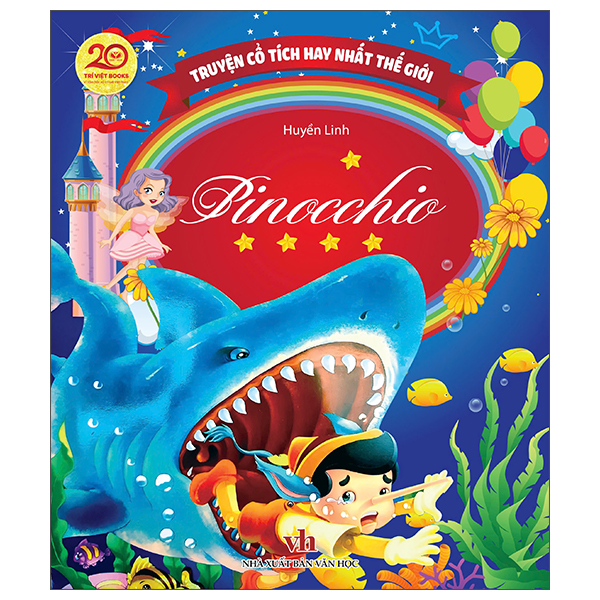 Bộ Truyện Cổ Tích Hay Nhất Thế Giới - Pinocchio