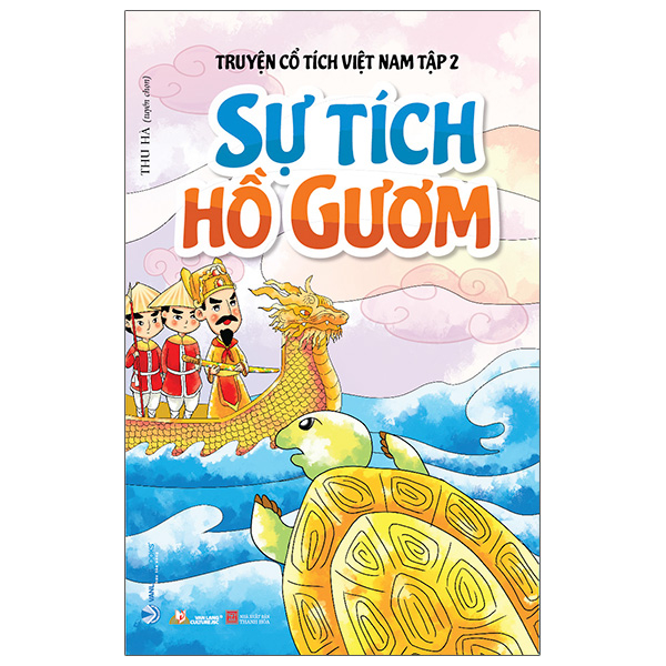 bộ truyện cổ tích việt nam - tập 2: sự tích hồ gươm