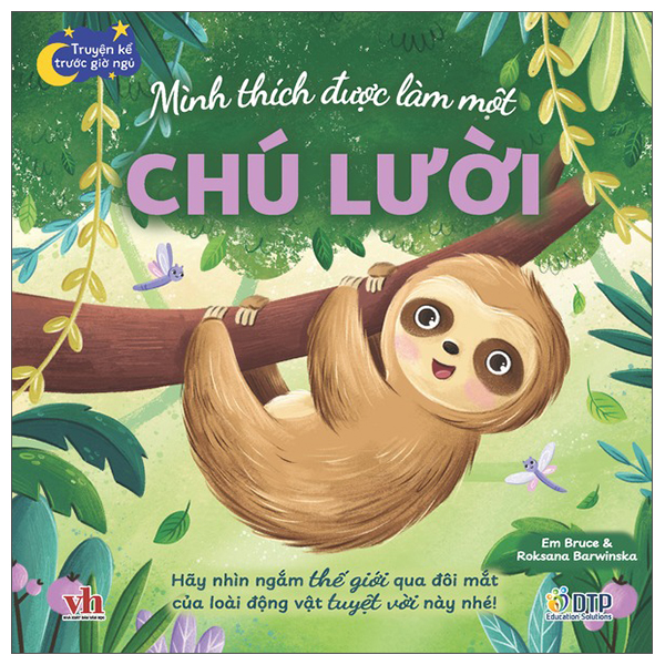 Bộ Truyện Kể Trước Giờ Ngủ - Mình Thích Được Làm Một Chú Lười