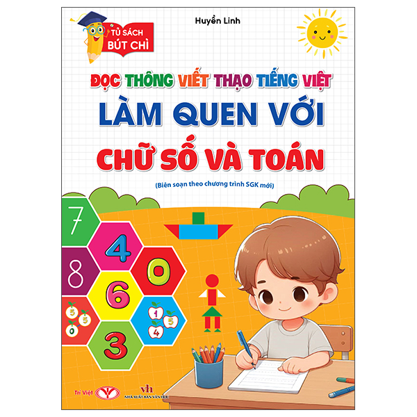 Bộ Tủ Sách Bút Chì - Đọc Thông Viết Thạo Tiếng Việt - Làm Quen Với Chữ Số Và Toán