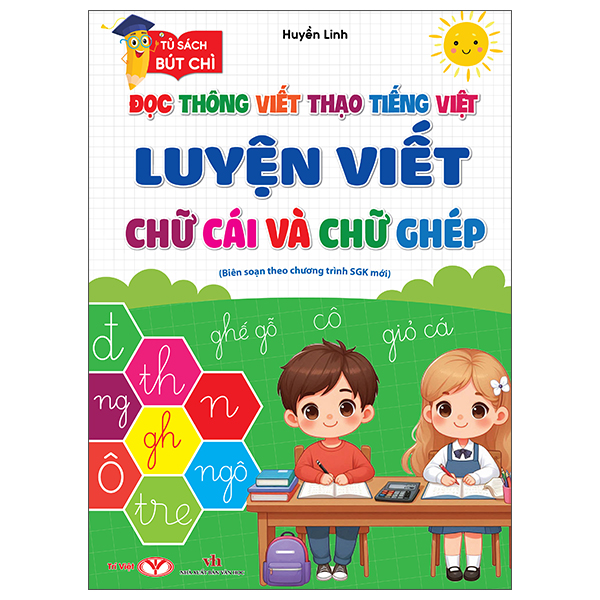 Bộ Tủ Sách Bút Chì - Đọc Thông Viết Thạo Tiếng Việt - Luyện Viết Chữ Cái Và Chữ Ghép