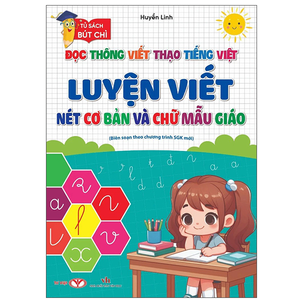 Bộ Tủ Sách Bút Chì - Đọc Thông Viết Thạo Tiếng Việt - Luyện Viết Nét Cơ Bản Và Chữ Mẫu Giáo