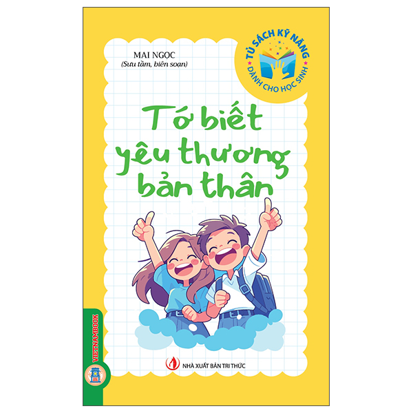 Bộ Tủ Sách Kỹ Năng Dành Cho Học Sinh - Tớ Biết Yêu Thương Bản Thân