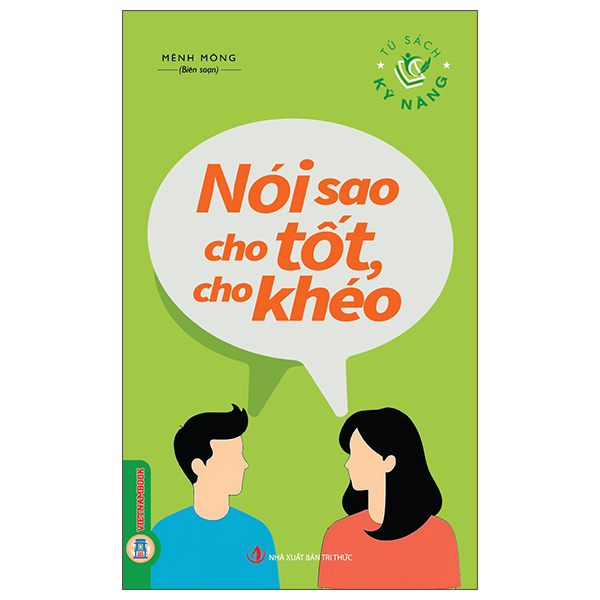 Bộ Tủ Sách Kỹ Năng - Nói Sao Cho Tốt, Cho Khéo
