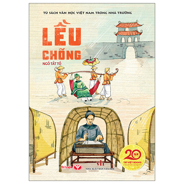 Bộ Tủ Sách Văn Học Việt Nam Trong Nhà Trường - Lều chõng