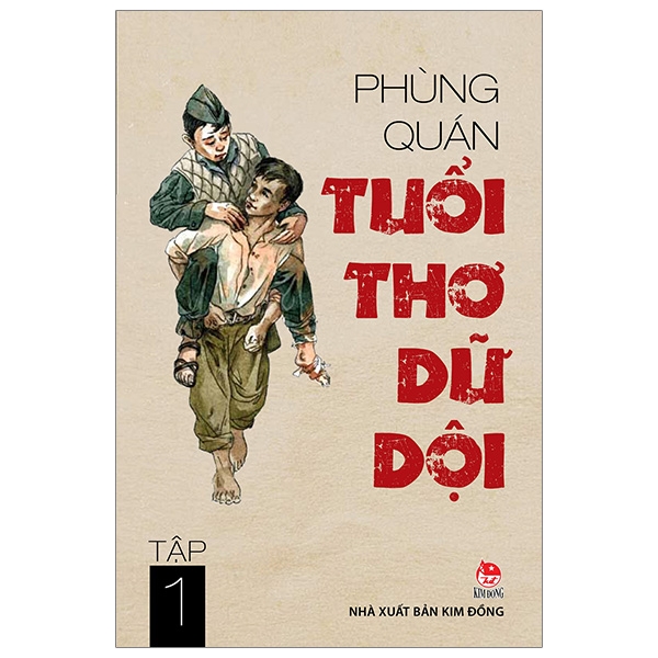 bộ tuổi thơ dữ dội - tập 1 (tái bản 2019)