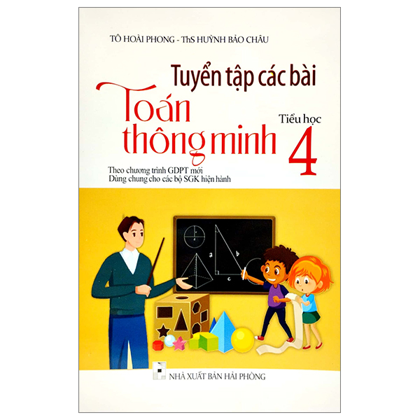 bộ tuyển tập các bài toán thông minh 4 (theo chương trình giáo dục phổ thông mới)