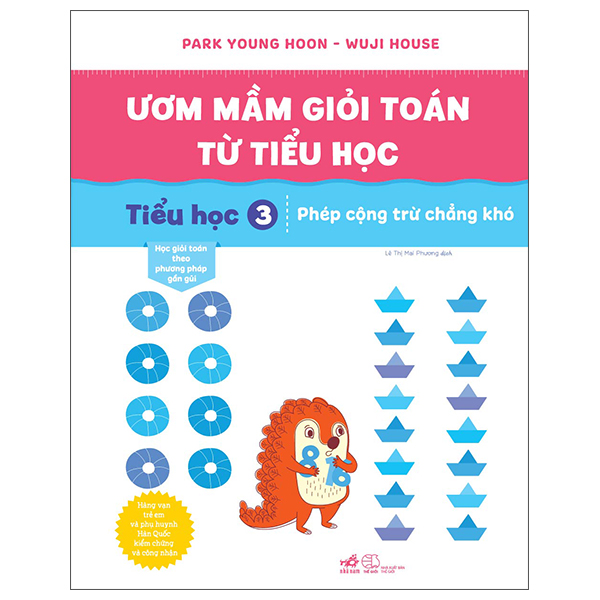 bộ ươm mầm giỏi toán từ tiểu học - tiểu học 3 - phép cộng trừ chẳng khó