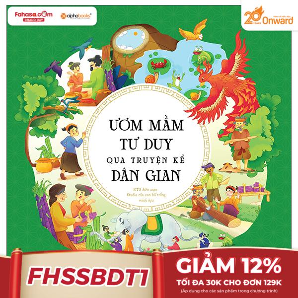 bộ ươm mầm tư duy qua truyện kể dân gian - tập 4