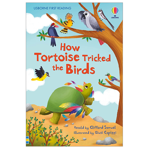 bộ usborne first reading level 4: how tortoise tricked the birds