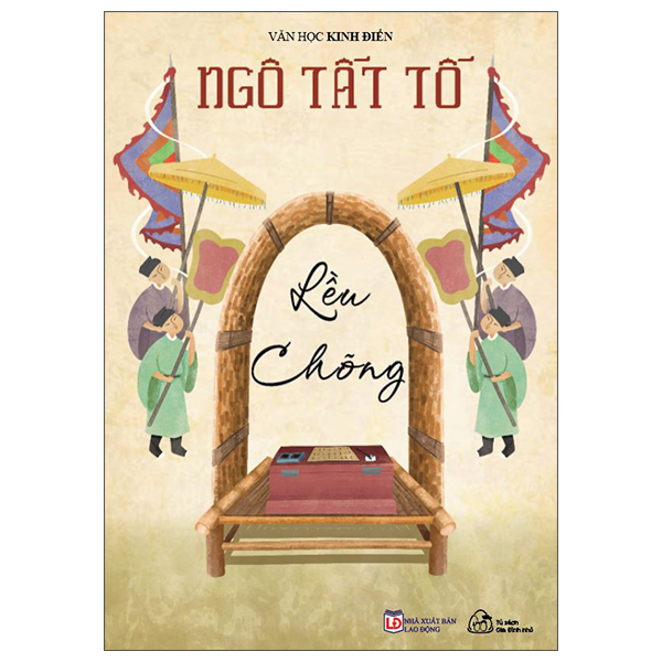 Bộ Văn Học Kinh Điển - Lều Chõng