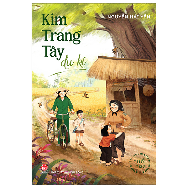Bộ Văn Học Tuổi Hoa - Kim Trang Tây Du Kí