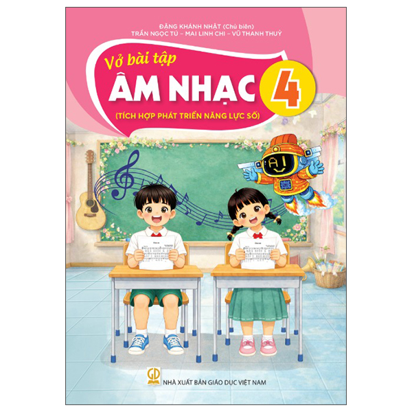 Bộ Vở Bài Tập Âm Nhạc 4 (Tích Hợp Phát Triển Năng Lực Số) (Phiên Bản 2026)