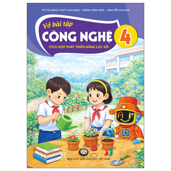 Bộ Vở Bài Tập Công Nghệ 4 (Tích Hợp Phát Triển Năng Lực Số) (Phiên Bản 2026)