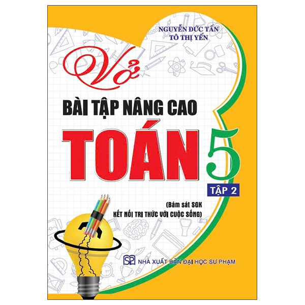 Bộ Vở Bài Tập Nâng Cao Toán 5 - Tập 2 (Kết Nối)