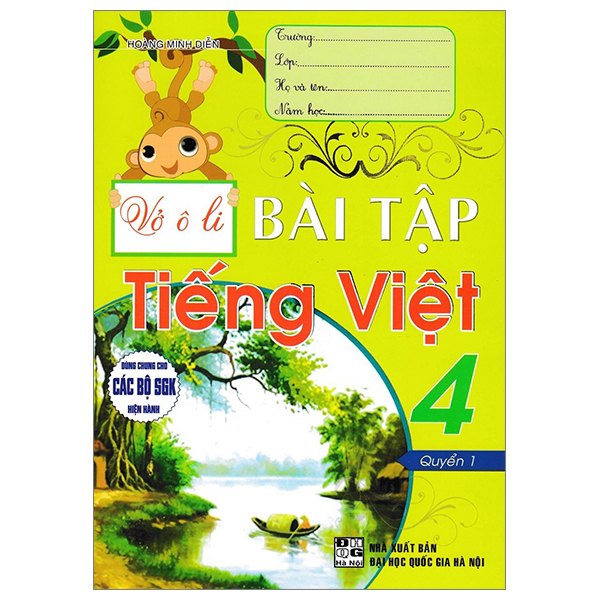 bộ vở ô li bài tập tiếng việt 4 - quyển 1 (dùng chung cho các bộ sgk hiện hành)