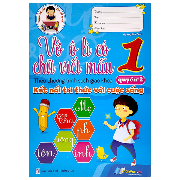 bộ vở ô li có chữ viết mẫu 1 - quyển 2 (theo kết nối tri thức với cuộc sống)