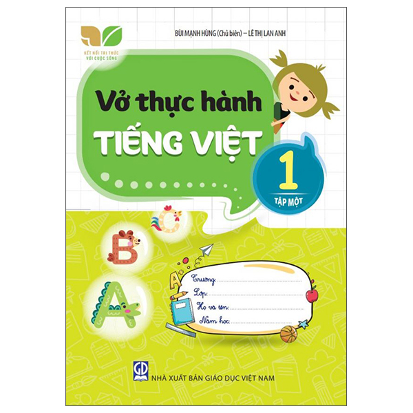 Bộ Vở Thực Hành Tiếng Việt 1 - Tập 1 (Kết Nối) (Chuẩn)