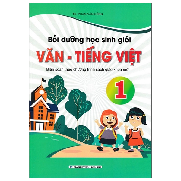 bồi dưỡng học sinh giỏi văn - tiếng việt (biên soạn theo chương trình sgk mới)