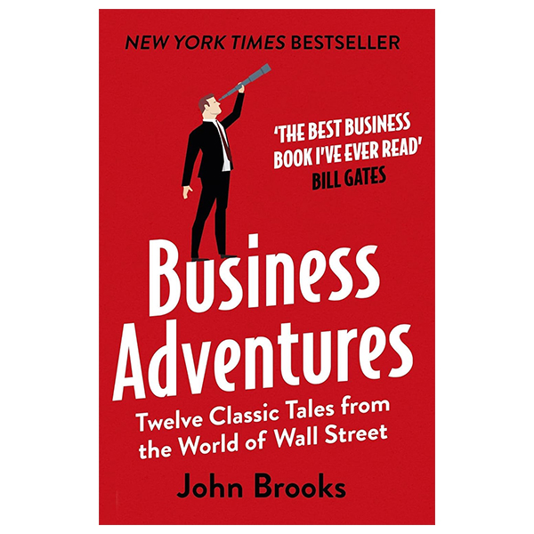 business adventures: bill gates calls 'the best business book i've ever read'