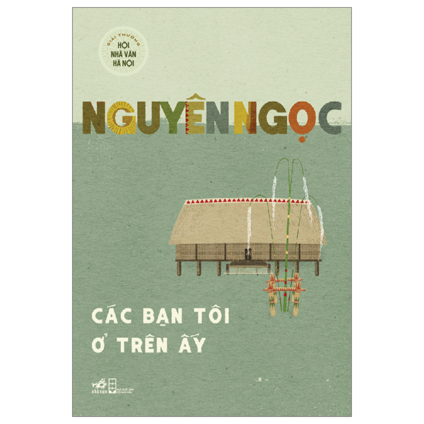 các bạn tôi ở trên ấy