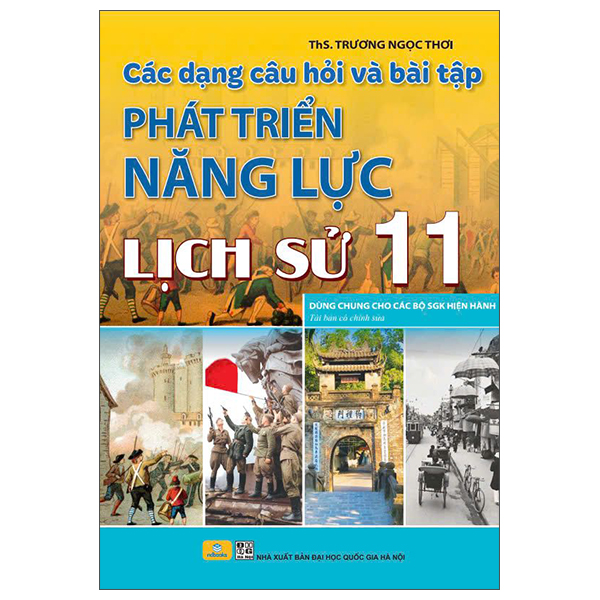 Cac Dang Cau Hoi Va Bai Tap Phat Trien Nang Luc Lich Su 11