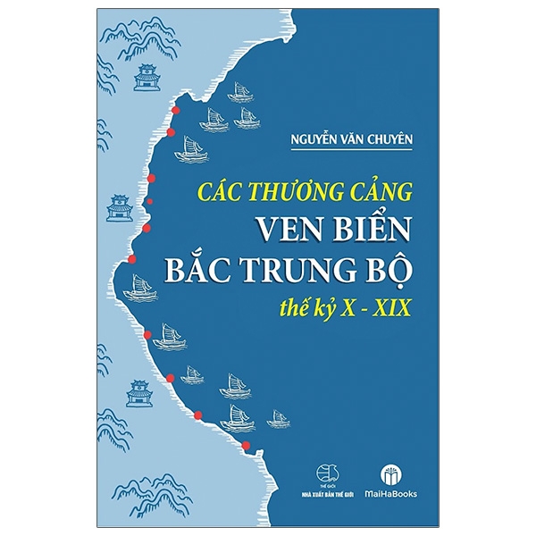 các thương cảng ven biển bắc trung bộ thế kỷ x - xix