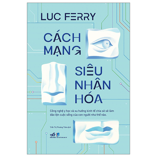 cách mạng siêu nhân hóa - công nghệ y học và xu hướng kinh tế chia sẻ