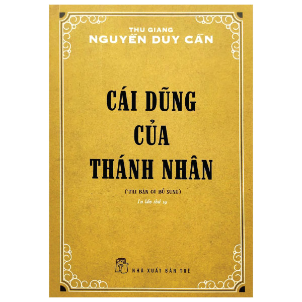 cái dũng của thánh nhân (tái bản 2022)