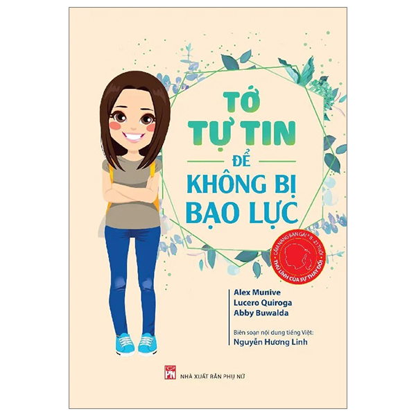 cẩm nang bạn gái - thủ lĩnh của sự thay đổi - tớ tự tin để không bị bạo lực (tái bản 2022)