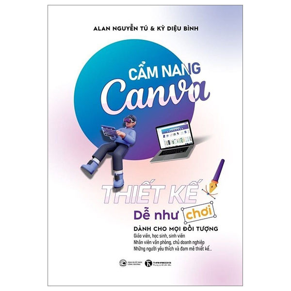 cẩm nang canva - thiết kế dễ như chơi