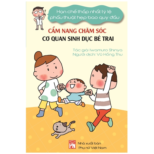 cẩm nang chăm sóc cơ quan sinh dục bé trai - hạn chế thấp nhất tỷ lệ phẫu thuật hẹp bao quy đầu