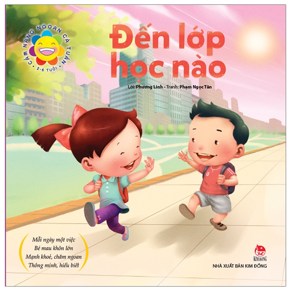 cẩm nang ngoan cả tuần - đến lớp học nào! (2-6 tuổi) (tái bản 2019)