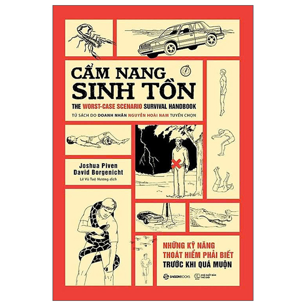 Cam Nang Sinh Ton - The Worst-Case Scenario Survival Handbook - Nhung Ky Nang Thoat Hiem Can Phai Biet Truoc Khi Qua Muon