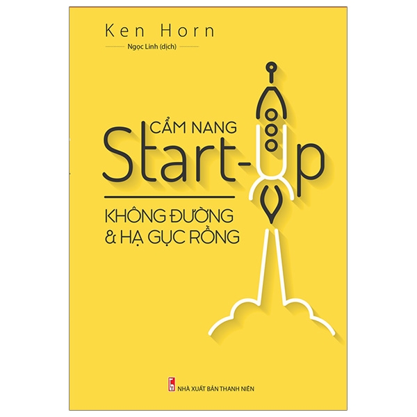 cẩm nang start up - không đường và hạ gục rồng