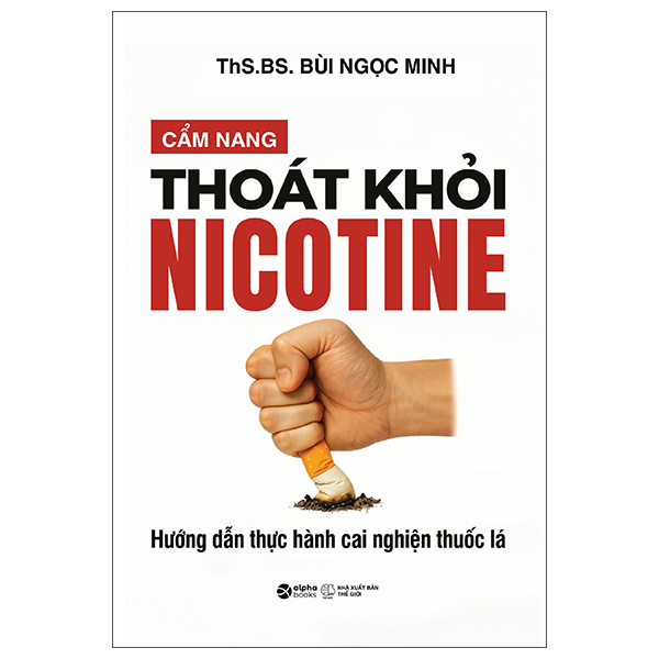 Cam Nang Thoat Khoi Nicotine - Huong Dan Cai Nghien Thuoc La