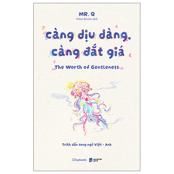 Cang Diu Dang, Cang Dat Gia - The Worth Of Gentleness