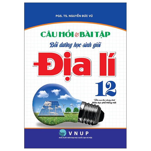 Câu Hỏi Và Bài Tập Bồi Dưỡng Học Sinh Giỏi Địa Lí 12