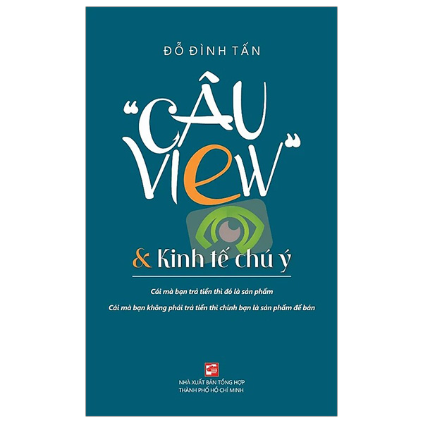 câu view và kinh tế chú ý