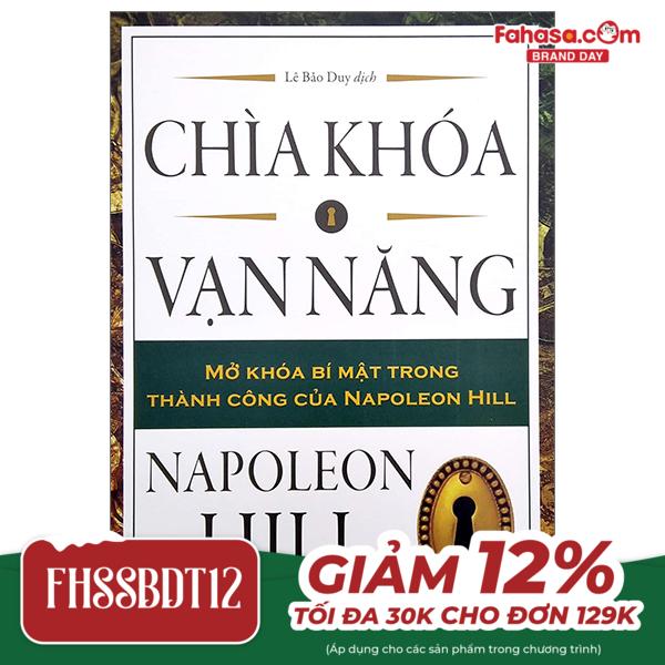 chìa khóa vạn năng - mở khóa bí mật trong thành công của napoleon hill