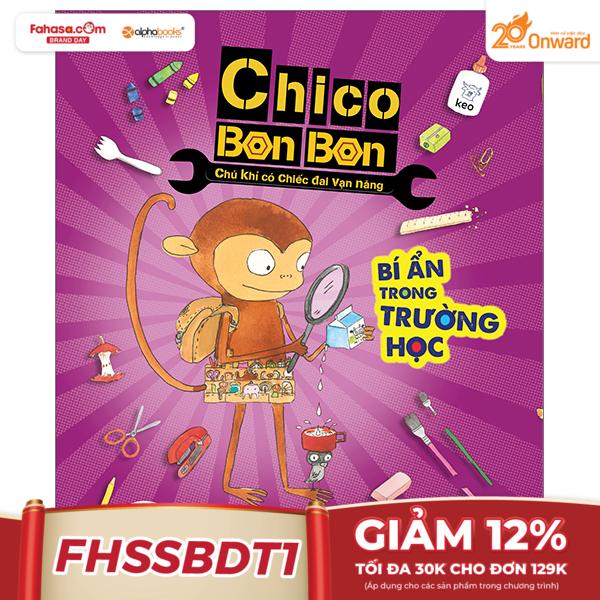 chico bon bon - chú khỉ có chiếc đai vạn năng - bí ẩn trong trường học