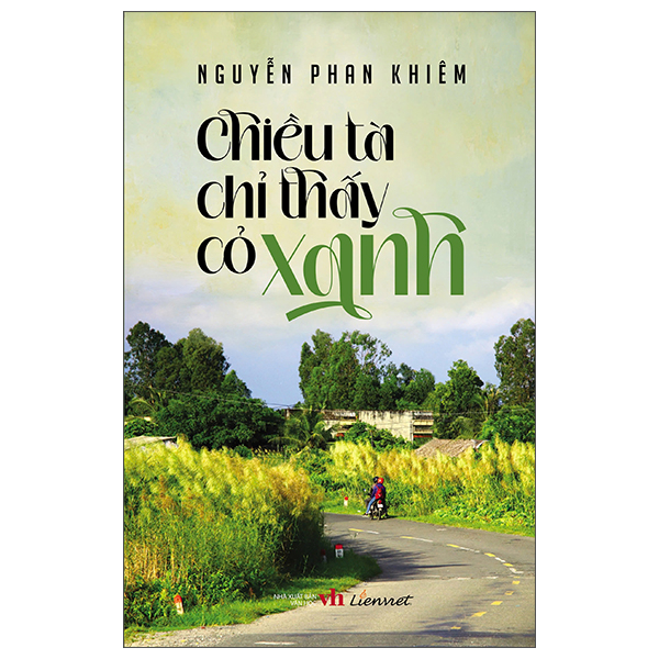 chiều tà chỉ thấy cỏ xanh