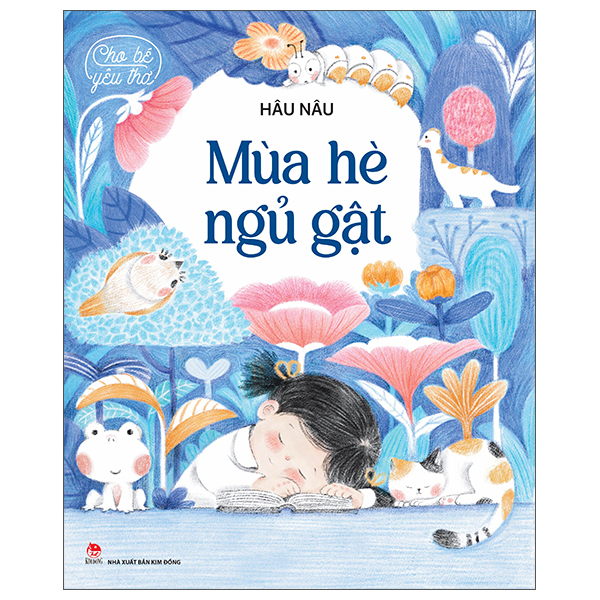 Cho Bé Yêu Thơ - Mùa Hè Ngủ Gật