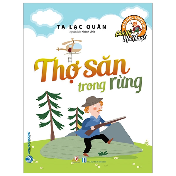 chú hổ ma thuật: thợ săn trong rừng