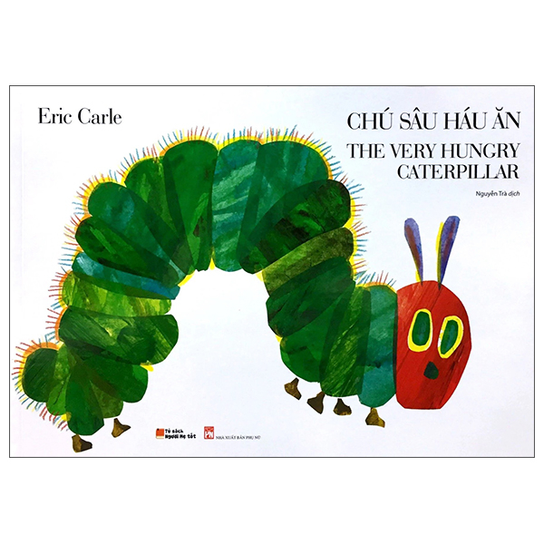Chú Sâu Háu Ăn - The Very Hungry Caterpillar (Tái Bản)