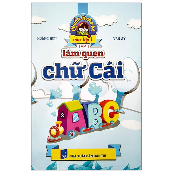 chuẩn bị cho bé vào lớp 1: làm quen chữ cái