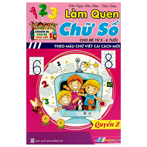 chuẩn bị cho bé vào lớp 1 - làm quen chữ số (cho bé từ 5-6 tuổi)