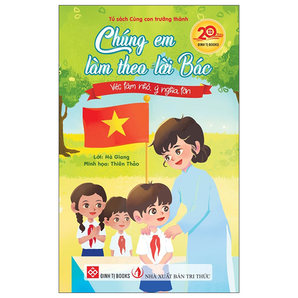 Chúng Em Làm Theo Lời Bác - Việc Làm Nhỏ, Ý Nghĩa Lớn