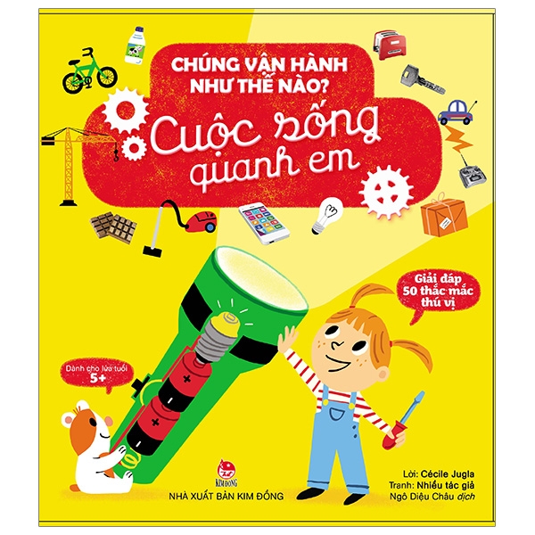 chúng vận hành như thế nào? - cuộc sống quanh em