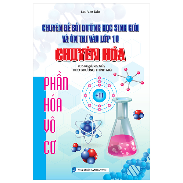 Chuyen De Boi Duong Hoc Sinh Gioi On Thi Vao Lop 10 Chuyen Hoa - Phan Hoa Vo Co